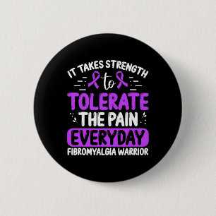 Awareness Tolerate The Pain Everyday Disease 6 Cm Round Badge