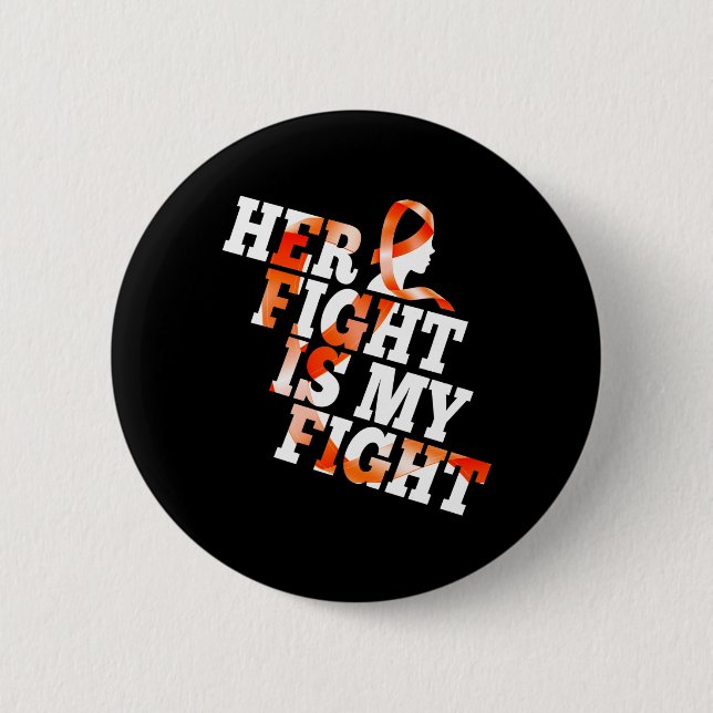 Awareness Warrior Her Fight Is My Fight Gift  6 Cm Round Badge (Front)