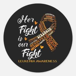 Awareness Warrior Her Fight Is Our Fight Orange Classic Round Sticker