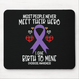 Awareness Warrior's Mum I Gave Birth To Mine Hero Mouse Pad