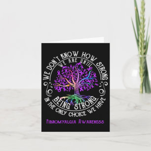 Awareness We Are Until Being Strong Card