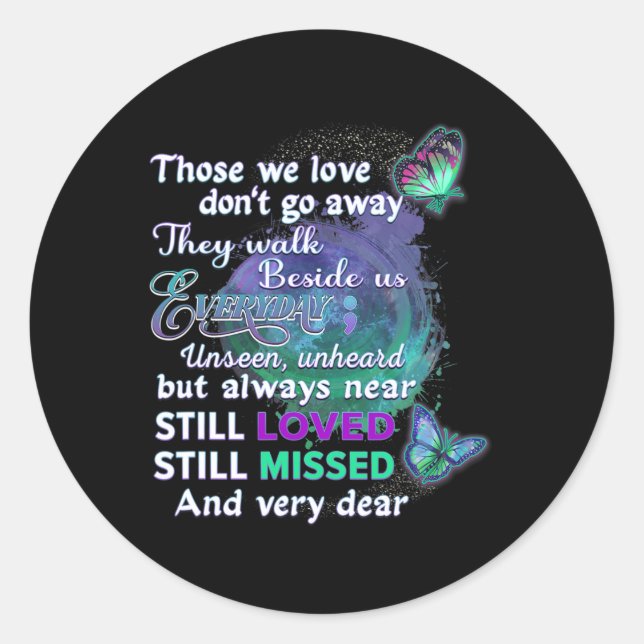 Awareness Women Those We Love Don't Go Away  Classic Round Sticker (Front)