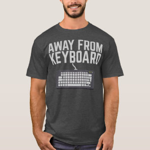 Away From Keyboard AFK Gaming Funny PC Gamer T-Shirt