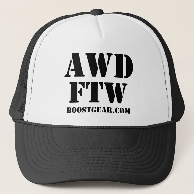 AWD - FTW Trucker Hat by BoostGear.com (Front)