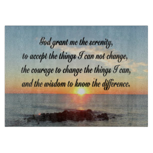 AWE INSPIRING SERENITY PRAYER DESIGN CUTTING BOARD