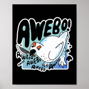 Awebo Ptarmigan Arctic Cute Bird Internet Meme Fun Poster