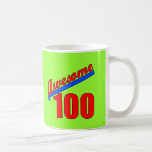 Awesome 100 Awesome at 100 Years Old Coffee Mug