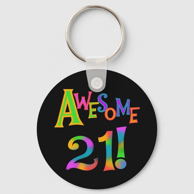 Awesome 21 Birthday T-shirts and Gifts Key Ring (Front)