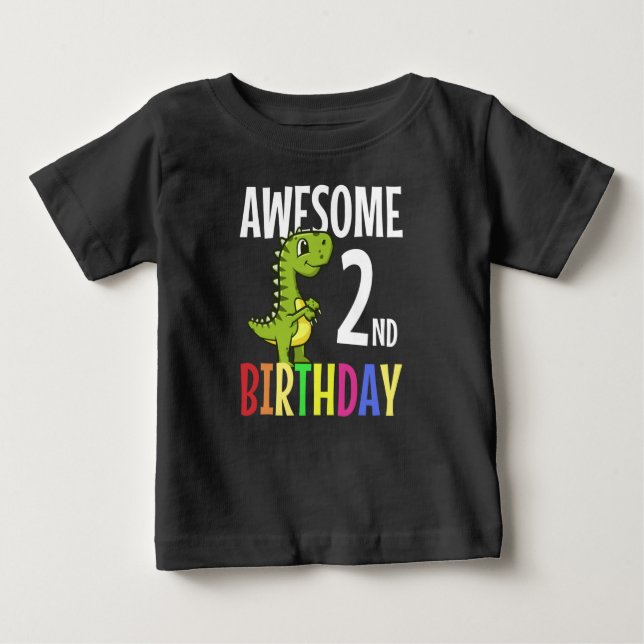 Awesome 2nd Birthday: Dinosaur Kids Funny Gift Baby T-Shirt (Front)