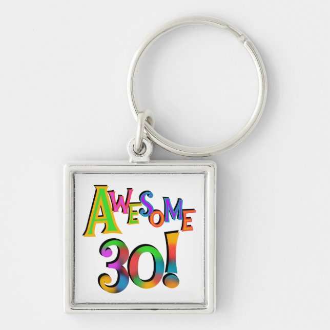 Awesome 30 Birthday T-shirts and Gifts Key Ring (Front)
