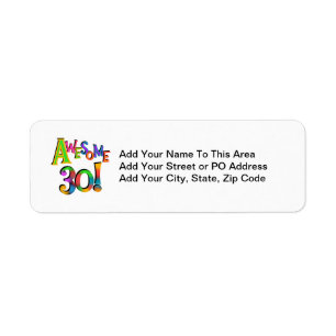 Awesome 30 Birthday T-shirts and Gifts Return Address Label