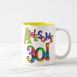 Awesome 30 Birthday T-shirts and Gifts Two-Tone Coffee Mug