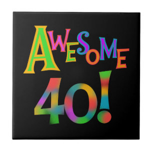 Awesome 40 Birthday T-shirts and Gifts Tile