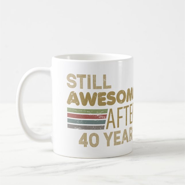 Awesome 40th Birthday Coffee Mug (Left)