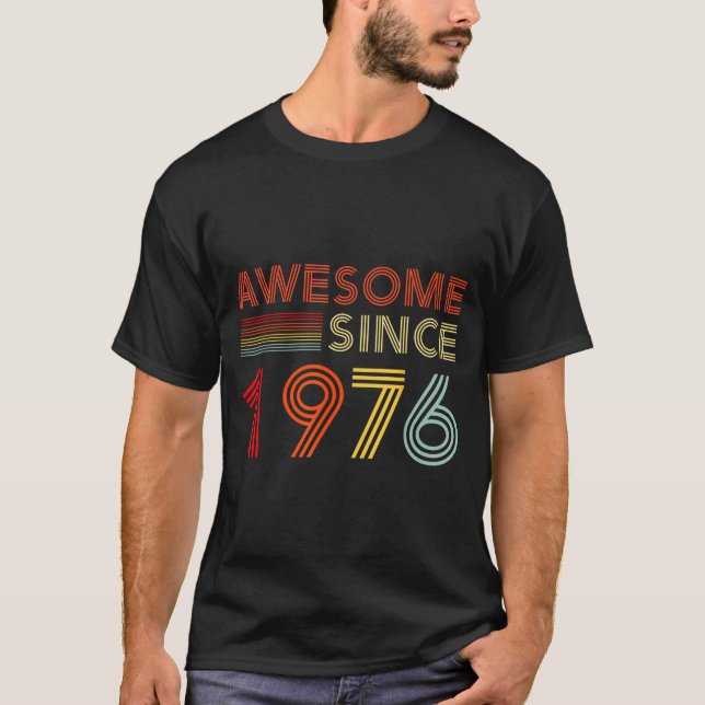 Awesome 50 Birthday Decorations Men 50yr 1976 50th T-Shirt (Front)