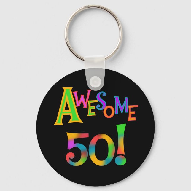 Awesome 50 Birthday T-shirts and Gifts Key Ring (Front)