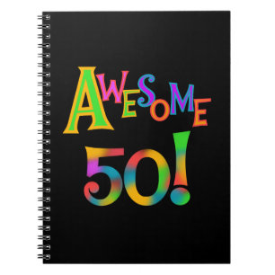 Awesome 50 Birthday T-shirts and Gifts Notebook
