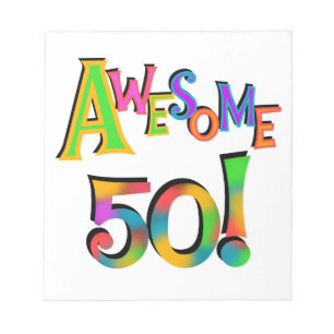 Awesome 50 Birthday T-shirts and Gifts Notepad