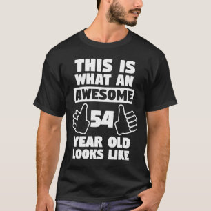Awesome 54 Year Old Birthday   54Th Birthday T-Shirt