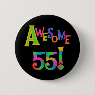 Awesome 55 Birthday T-shirts and Gifts 6 Cm Round Badge
