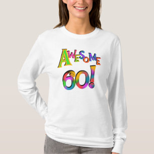 Awesome 60 Birthday T-shirts and Gifts