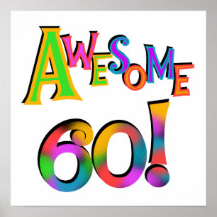 Awesome 60 Birthday T-shirts and Gifts Poster