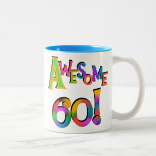 Awesome 60 Birthday T-shirts and Gifts Two-Tone Coffee Mug