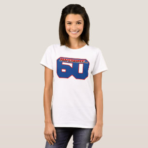 awesome 60 T-Shirt