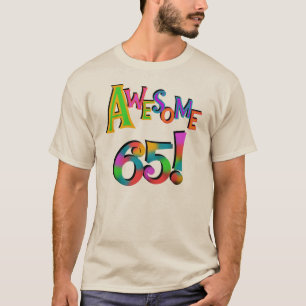 Awesome 65 Birthday Tshirts and Gifts