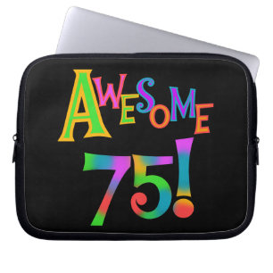 Awesome 75 Birthday T-shirts and Gifts Laptop Sleeve