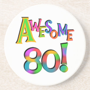 Awesome 80 Birthday T-shirts and Gifts Coaster