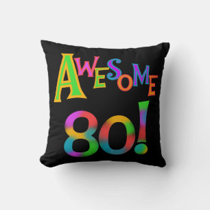 Awesome 80 Birthday T-shirts and Gifts Cushion
