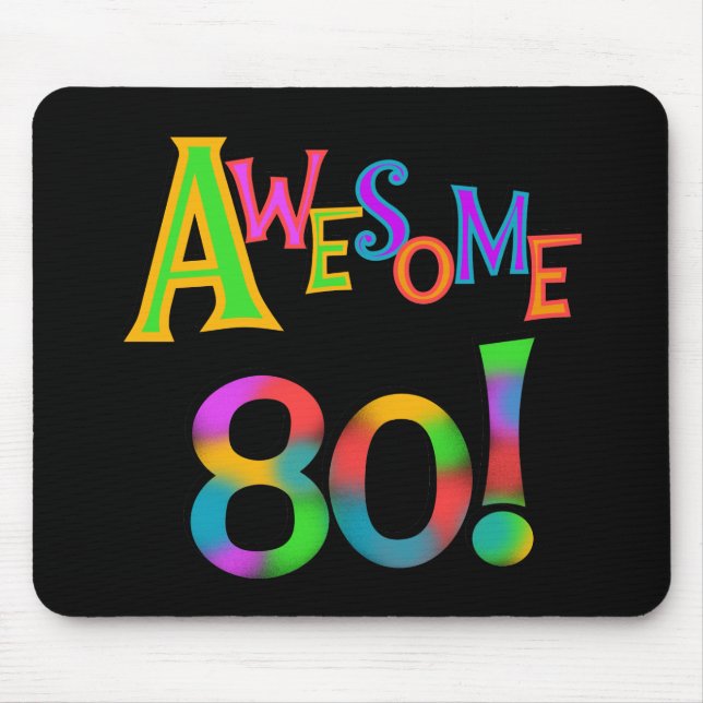 Awesome 80 Birthday T-shirts and Gifts Mouse Pad (Front)