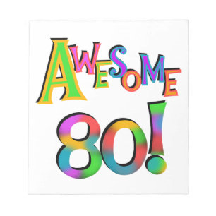 Awesome 80 Birthday T-shirts and Gifts Notepad