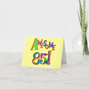 Awesome 85 Birthday T-shirts and Gifts Card