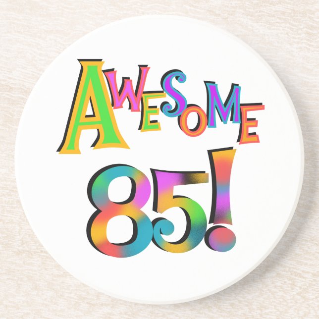 Awesome 85 Birthday T-shirts and Gifts Coaster (Front)