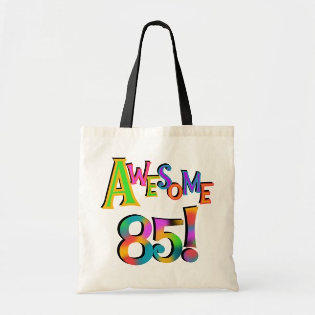 Awesome 85 Birthday T-shirts and Gifts Tote Bag (Front)