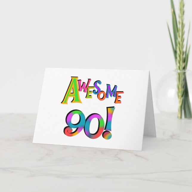 Awesome 90 Birthday T-shirts and Gifs Card (Front)