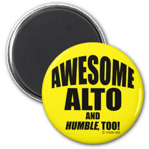 Awesome Alto Magnet