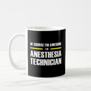 Awesome Anaesthesia Technician Coffee Mug