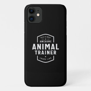 Awesome Animal Trainer: This Is Me iPhone 11 Case
