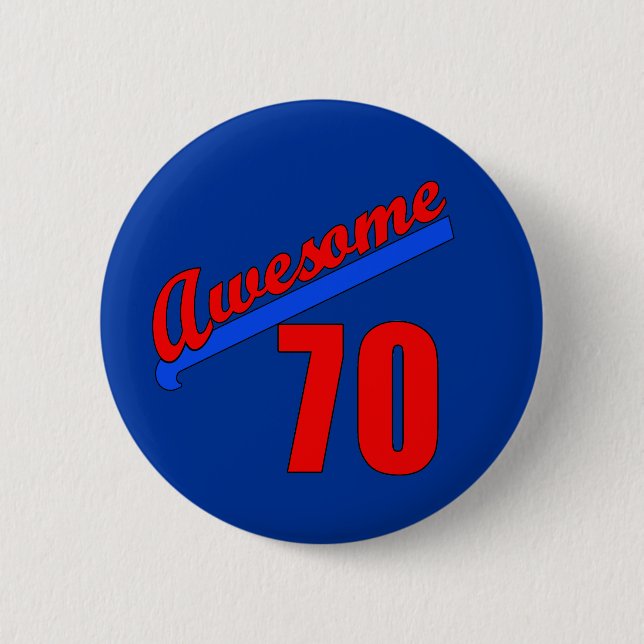 Awesome at 70 Years Old 70th Birthday 6 Cm Round Badge (Front)