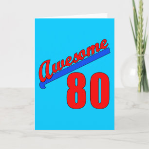Awesome at 80 Years Old 80th Birthday Card