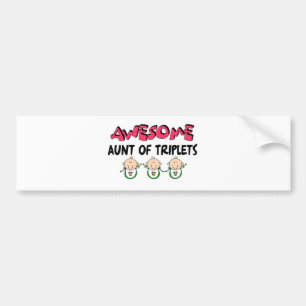 AWESOME Aunt of TRIPLETS Bumper Sticker