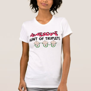 AWESOME Aunt of TRIPLETS T-Shirt