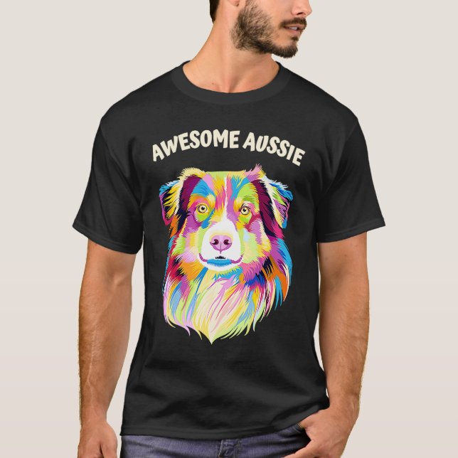 Awesome Aussie Australian Shepherd Dog T-Shirt (Front)