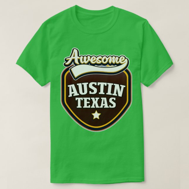 Awesome Austin Texas T-Shirt (Design Front)