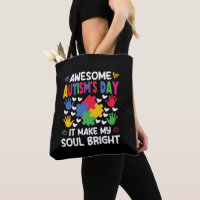 Awesome Autism's Day It Make My Soul Bright Hearts