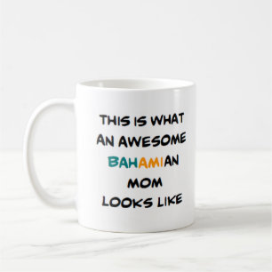 awesome bahamian mum coffee mug