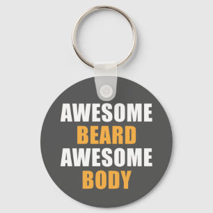Awesome Beard Awesome Body Key Ring